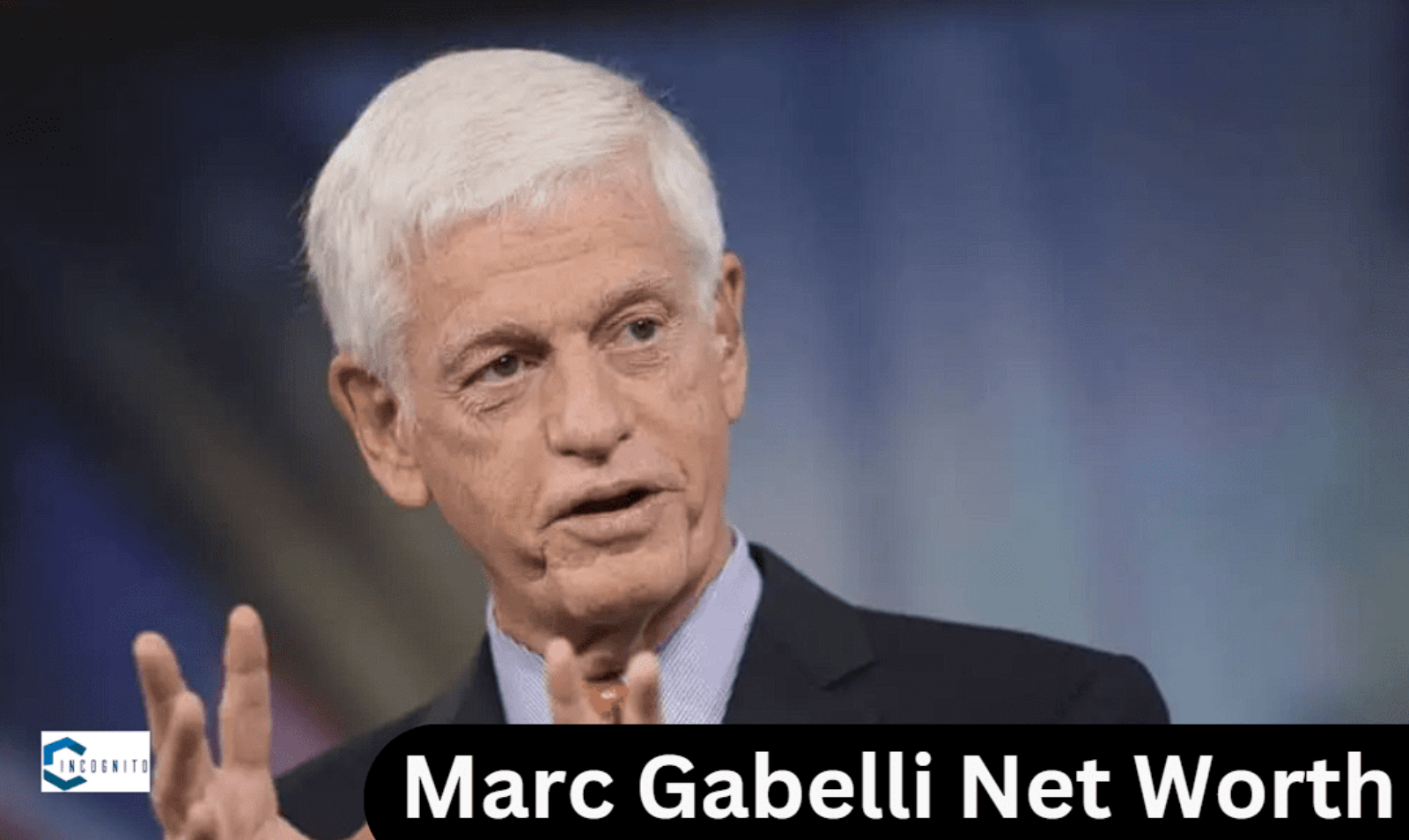 How Much Marc Gabelli Net Worth Is In 2024? What Are The Sources?