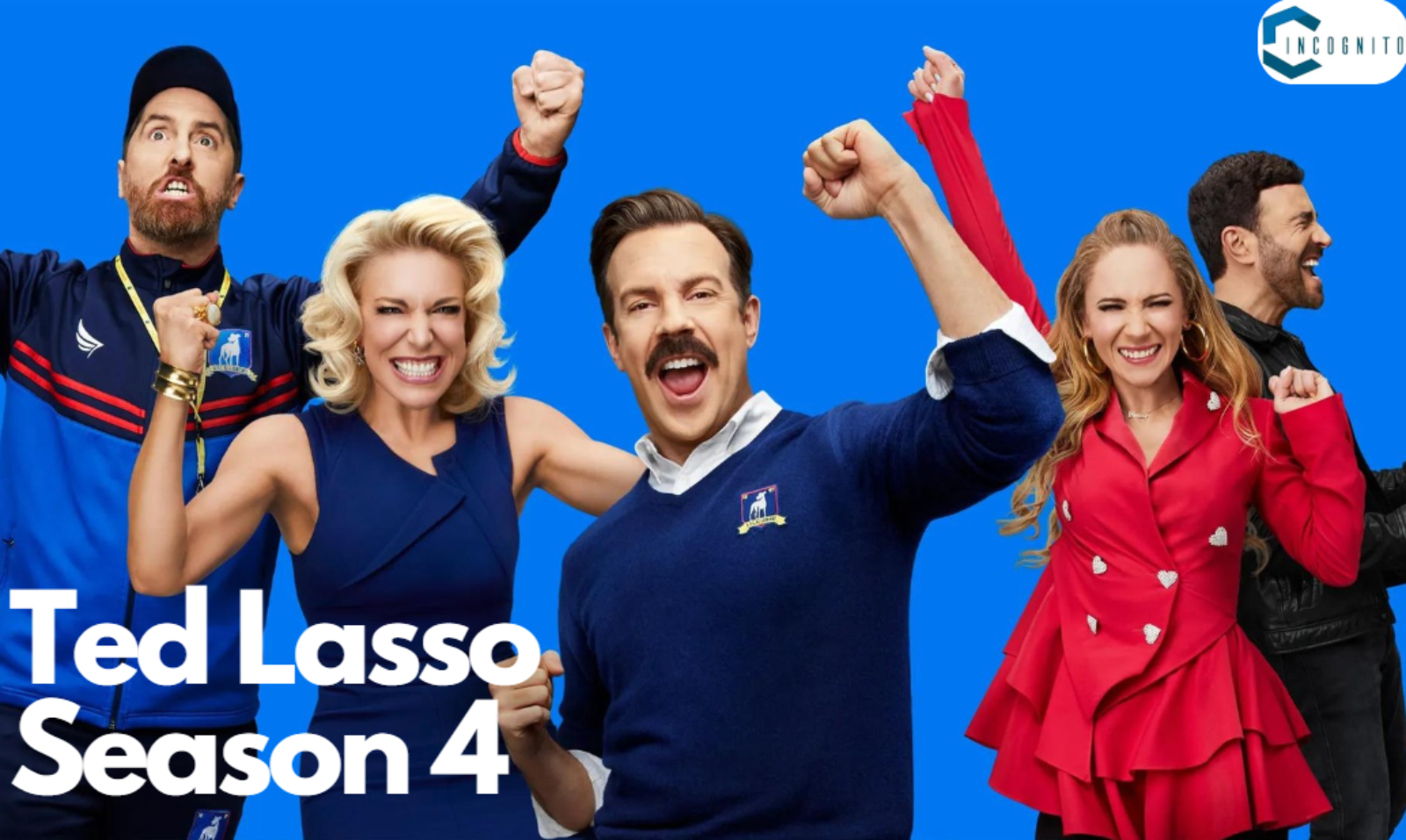 When Will Ted Lasso Season 4 Come? Which Characters Will Return?