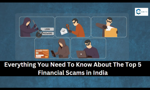 Everything You Need To Know About The Top 5 Financial Scams in India