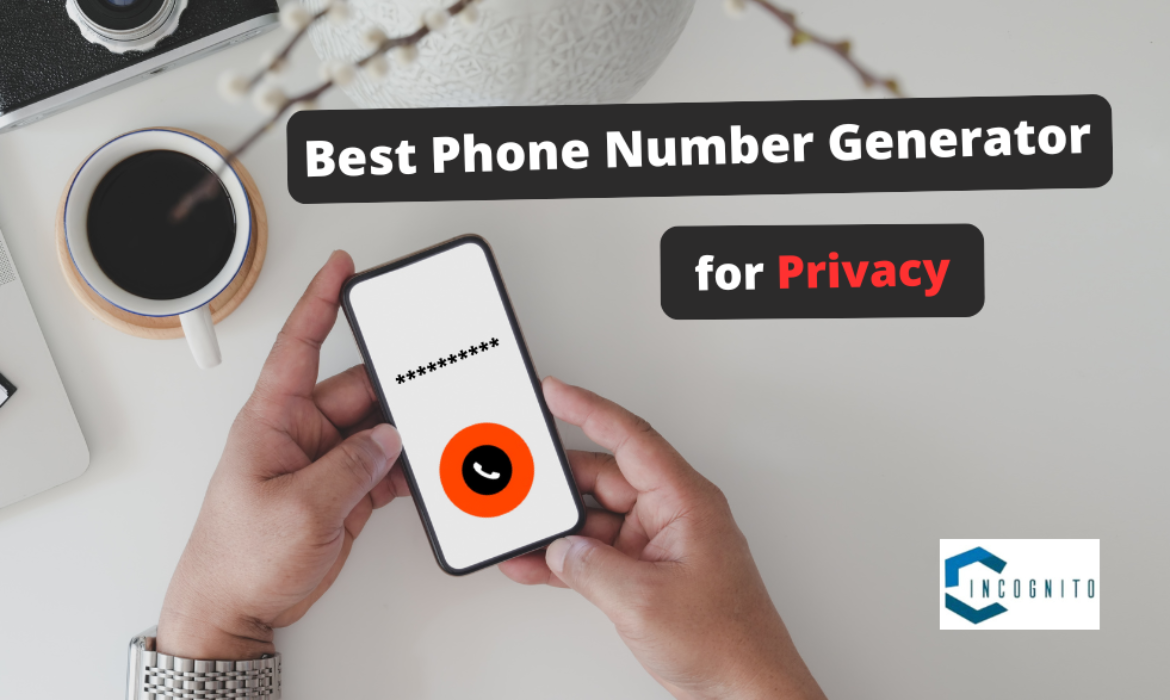 What Is the Best Phone Number Generator for Privacy