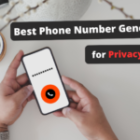 What Is the Best Phone Number Generator for Privacy in 2024? Know it here