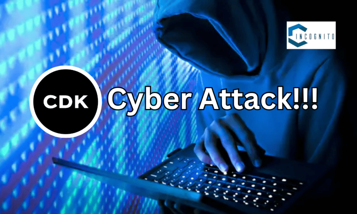 CDK Cyber Attack: A Daring Cybersecurity Breach! Timeline and Consequences Explained