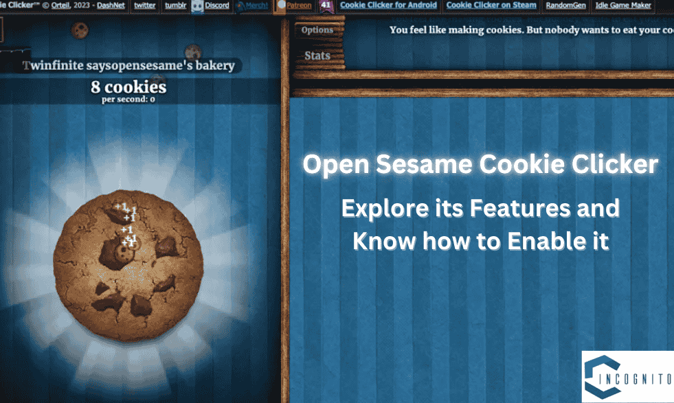 Open Sesame Cookie Clicker: Explore its Features and Know how to Enable it