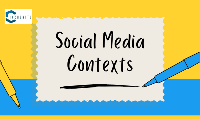 Social Media Contexts