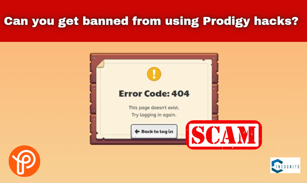 Can you get banned from using Prodigy hacks?