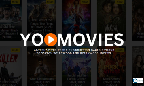 YoMovies Alternatives: Free & Subscription-Based Options To Watch Bollywood and Hollywood Movies