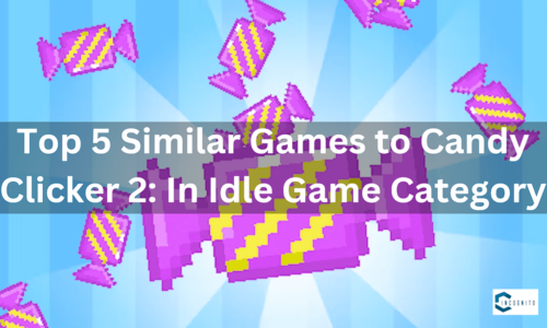 Top 5 Similar Games to Candy Clicker 2: In Idle Game Category