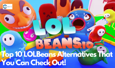 Top 10 LOLBeans Alternatives That You Can Check Out! For Free!