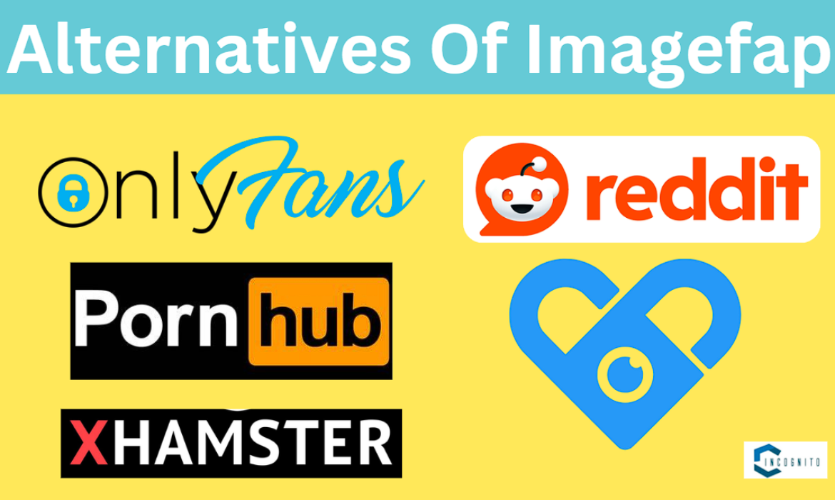 What Are The Alternatives Of Imagefap Which Are Legal And Authentic?