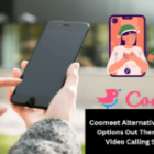 Coomeet Alternatives: Top 5 Free Options Out There For 1-on-1 Video Calling Strangers!