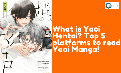 What is Yaoi Hentai? Top 5 platforms to read Yaoi Manga!