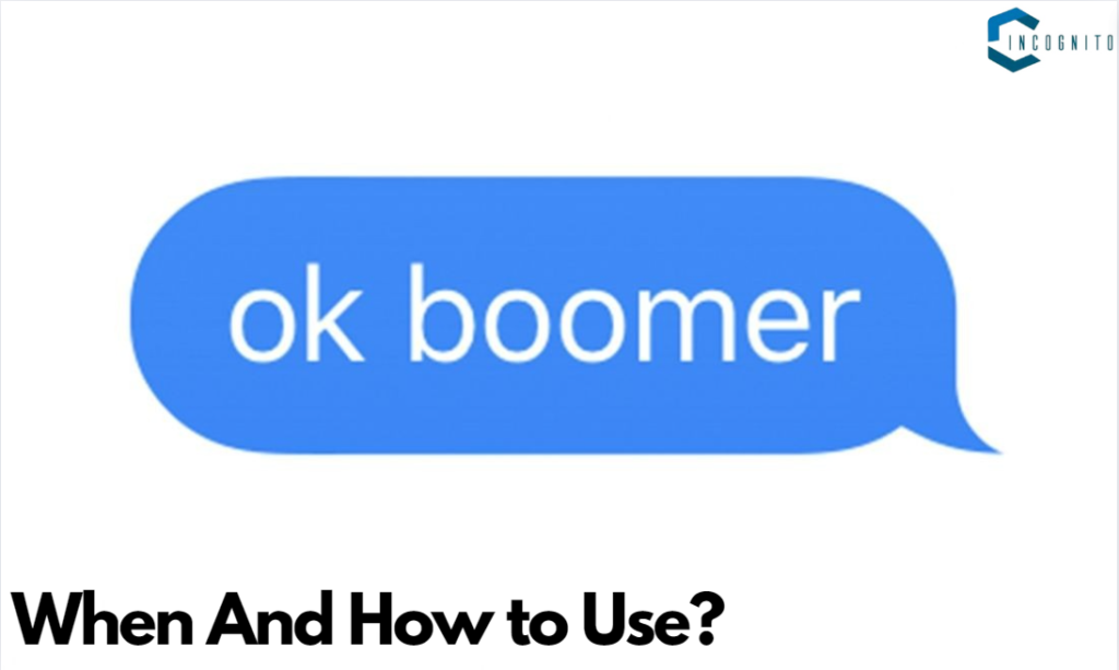 When and How to Use Ok Boomer?