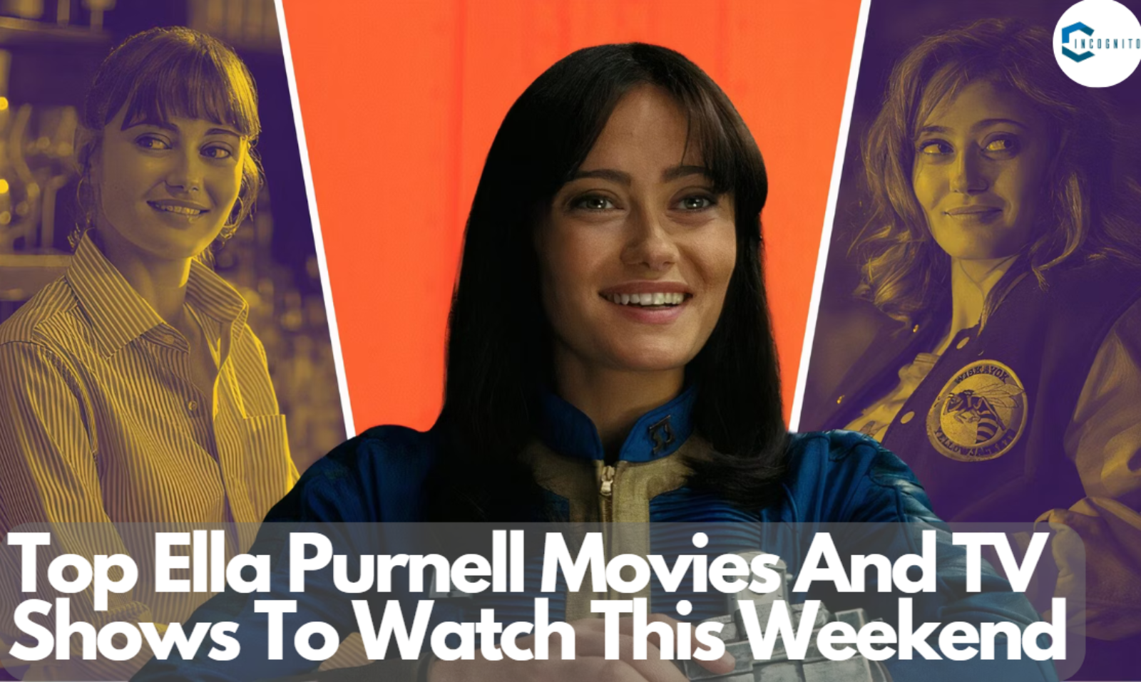 Top Ella Purnell Movies And TV Shows To Watch This Weekend