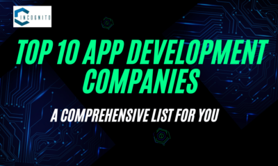 What are the Top 10 App Development Companies in 2024? A Comprehensive List for You