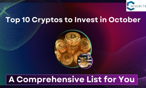 Top 10 Cryptos to Invest in October: A Comprehensive List for You