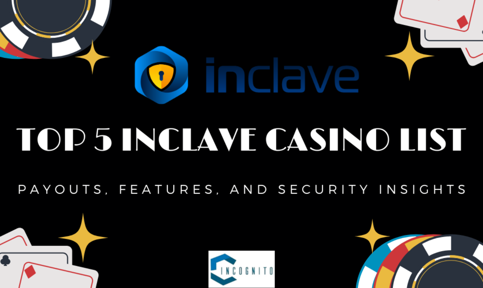 Top 5 Inclave Casino List: Payouts, Features, and Security Insights