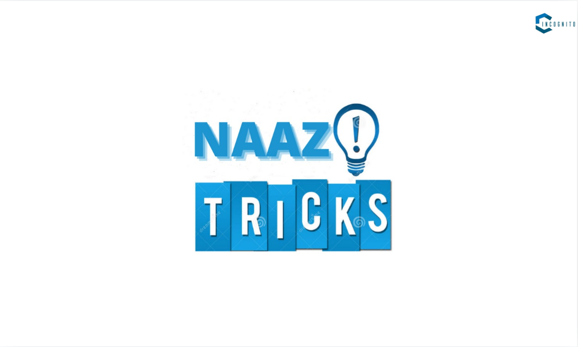 Naz Tricks: Want To Learn Trips and Tricks for Side Hustle In 2024?