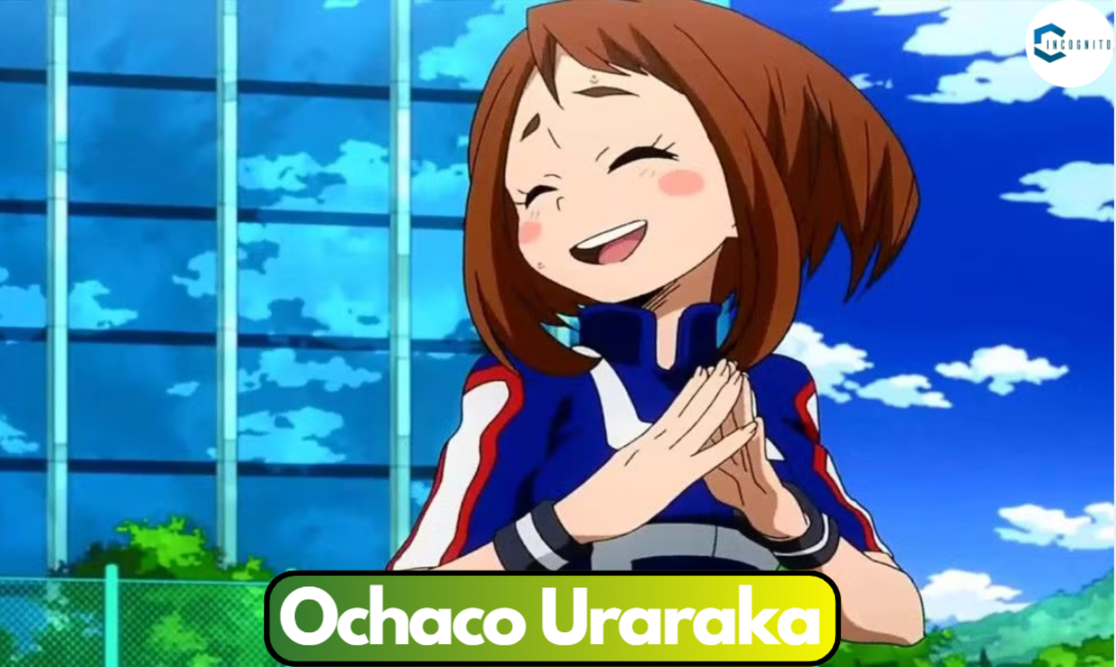 Ochaco Uraraka: A Hero We Don't Deserve, But A One We Need, Plus Ultra!!