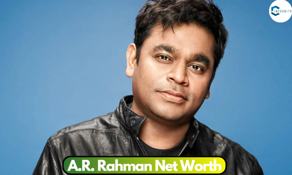 A.R. Rahman Net Worth