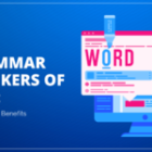 Top Grammar Checkers of 2024: Features and Benefits