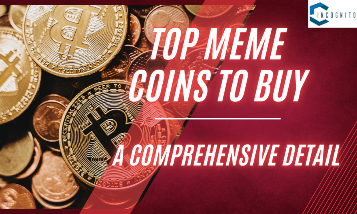 Top Meme Coins to Buy