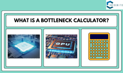 What is a Bottleneck Calculator? What is its Role? How to Use It? A Comprehensive Detail