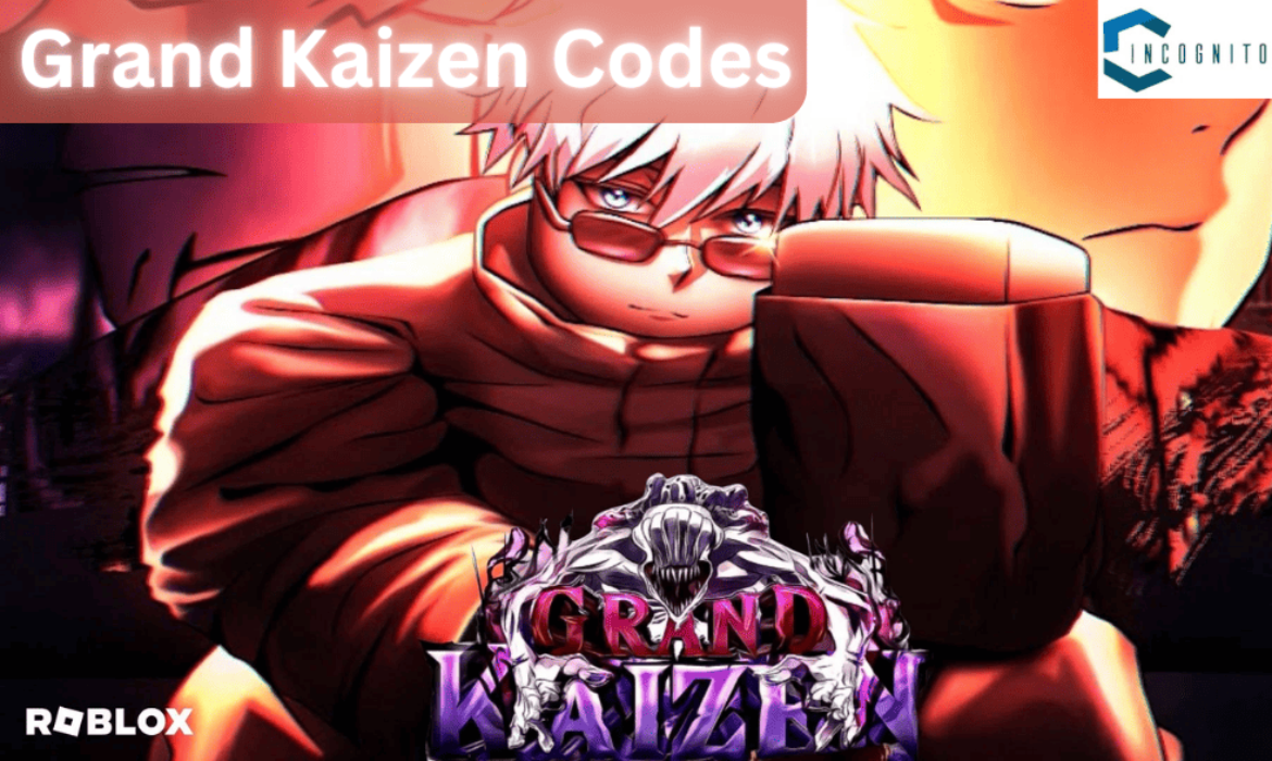 What are Grand Kaizen Codes? Learn How to Redeem the Active Codes