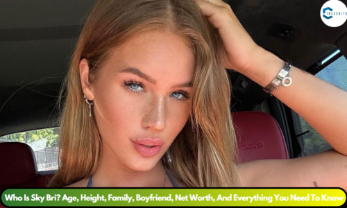 Who Is Sky Bri? Age, Height, Family, Boyfriend, Net Worth, And Everything You Need To Know