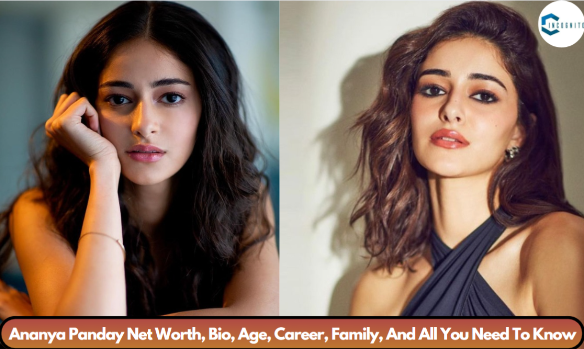 Ananya Panday Net Worth, Bio, Age, Career, Family, And All You Need To Know