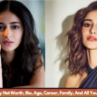 Ananya Panday Net Worth, Bio, Age, Career, Family, And All You Need To Know 📈✨