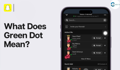 What Does The Green Dot Mean On Snapchat? Know Everything