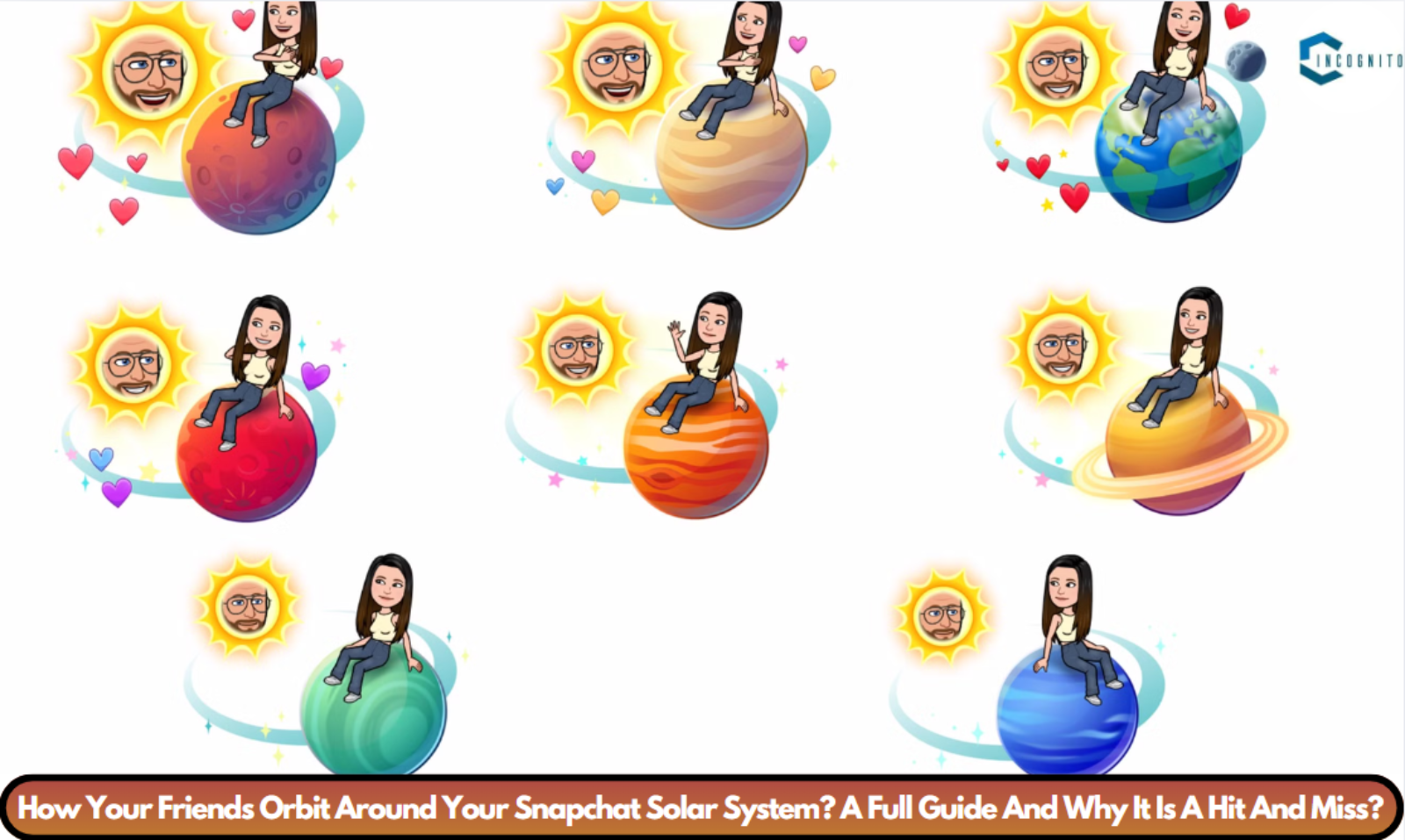 How Your Friends Orbit Around Your Snapchat Solar System? A Full Guide And Why It Is A Hit And Miss?