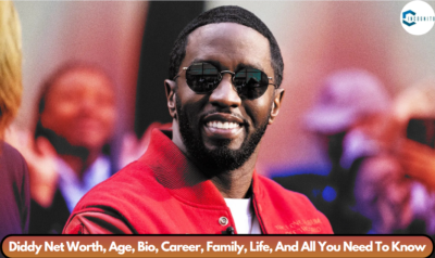 Diddy Net Worth, Age, Bio, Career, Family, Life, And All You Need To Know