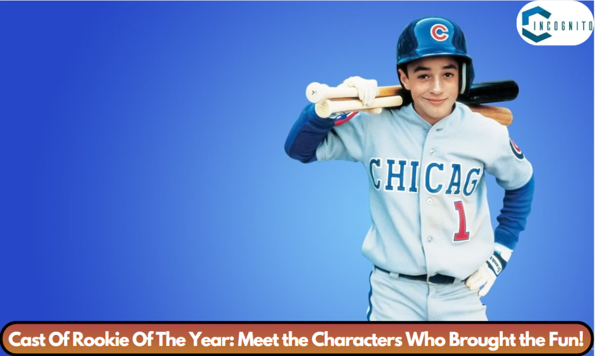 Cast Of Rookie Of The Year: Meet the Characters Who Brought the Fun!