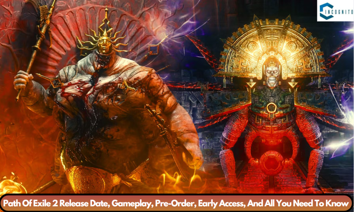 Path Of Exile 2 Release Date, Gameplay, Pre-Order, Early Access, And All You Need To Know