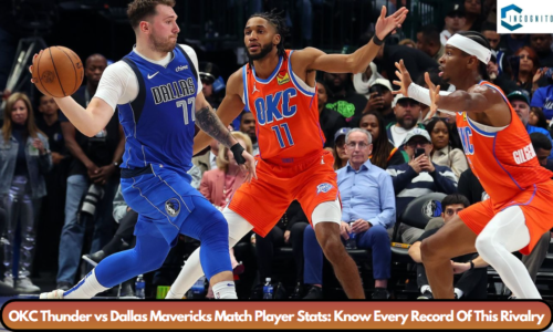 OKC Thunder vs Dallas Mavericks Match Player Stats: Know Every Record Of This Rivalry 