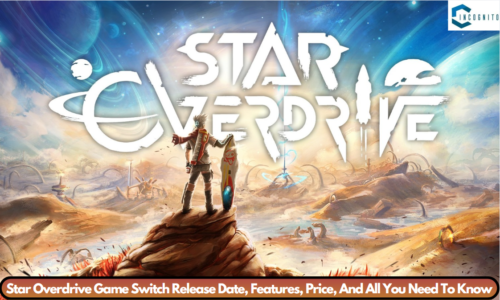 Star Overdrive Game Switch Release Date, Features, Price, And All You Need To Know