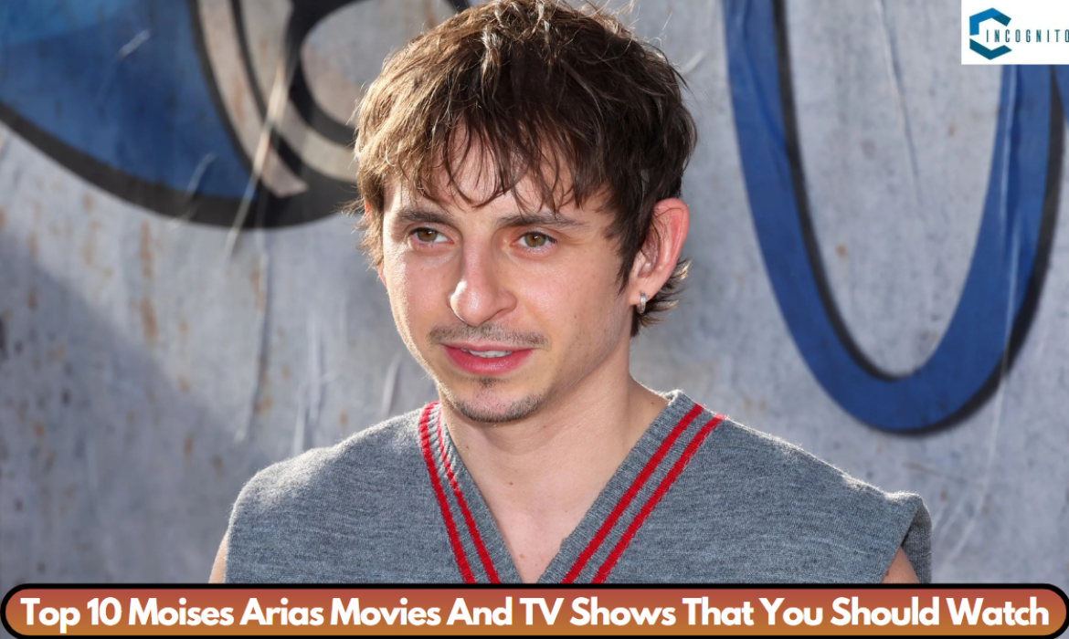 Top 10 Moises Arias Movies And TV Shows That You Should Watch