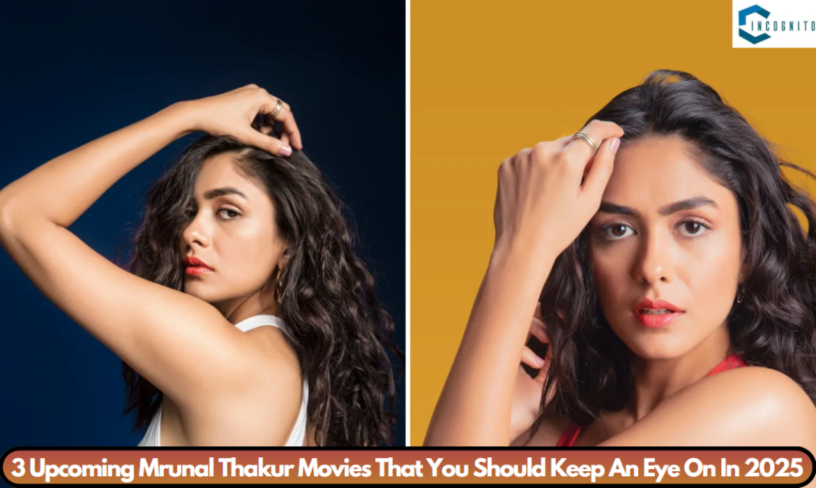 3 Upcoming Mrunal Thakur Movies That You Should Keep An Eye On In 2025