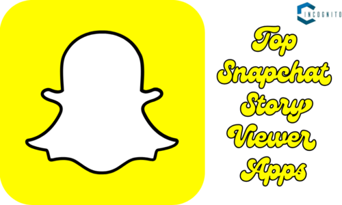 Top Snapchat Story Viewer in 2024: Are they Legal to Use? Know everything here