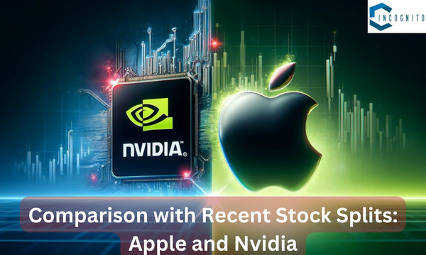 Comparison with Recent Stock Splits: Apple and Nvidia