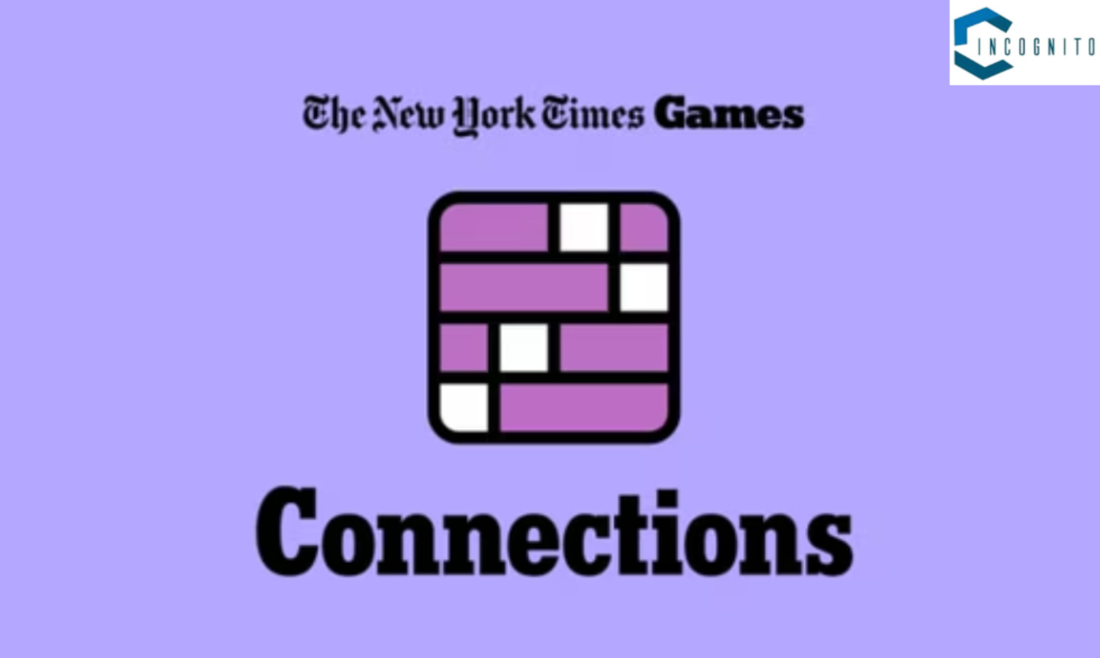 Connections Answers: A Comprehensive Detail about this Puzzle Game from NYT