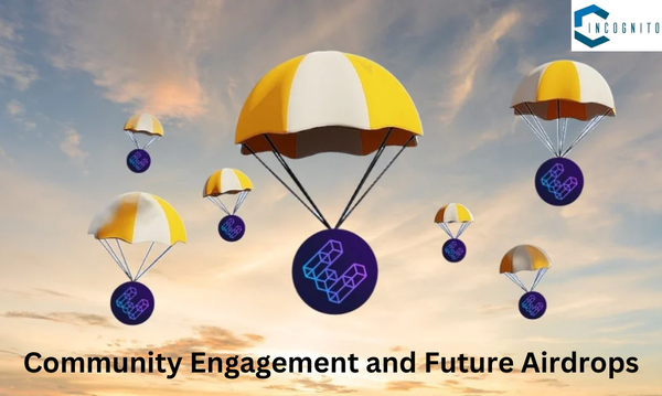 Community Engagement and Future Airdrops