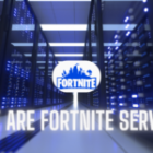 What are Fortnite Servers? Are Fortnite Servers down? How to Check Server Status? A comprehensive detail