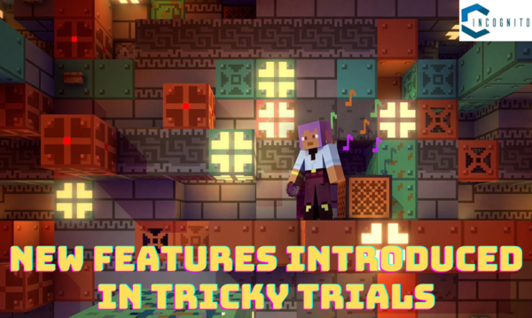 New Features Introduced in Tricky Trials