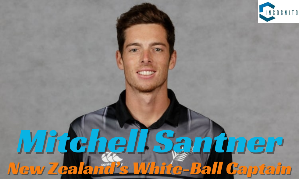 Mitchell Santner: Selected as Captain of New Zealand's White-Ball Team