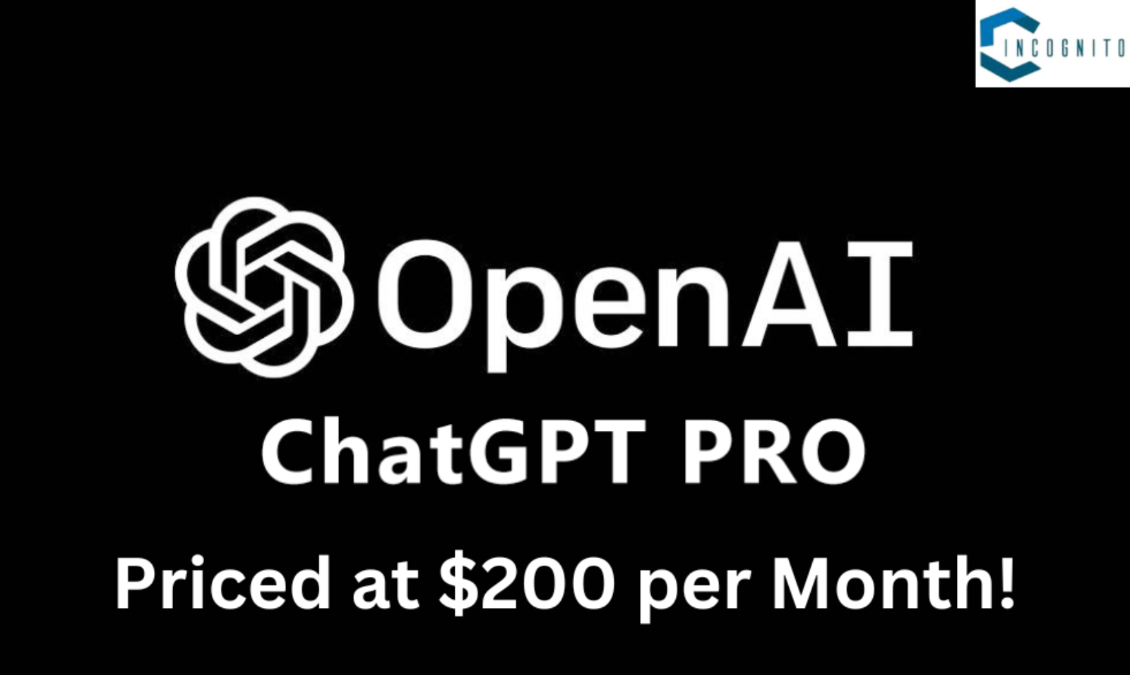 OpenAI has Launched ChatGPT Pro