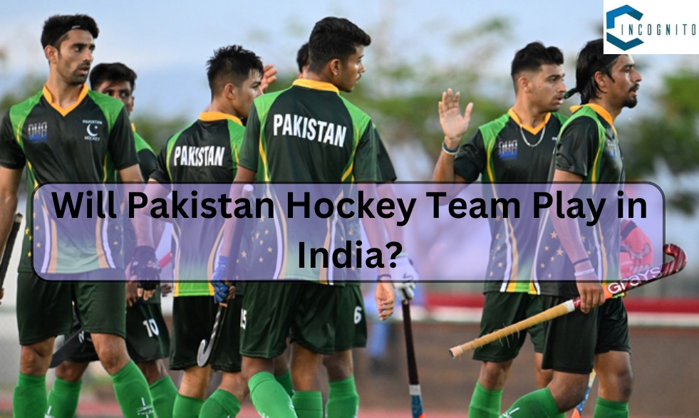 Pakistan Hockey will need Government permission to play FIH hockey World Cup Match in India