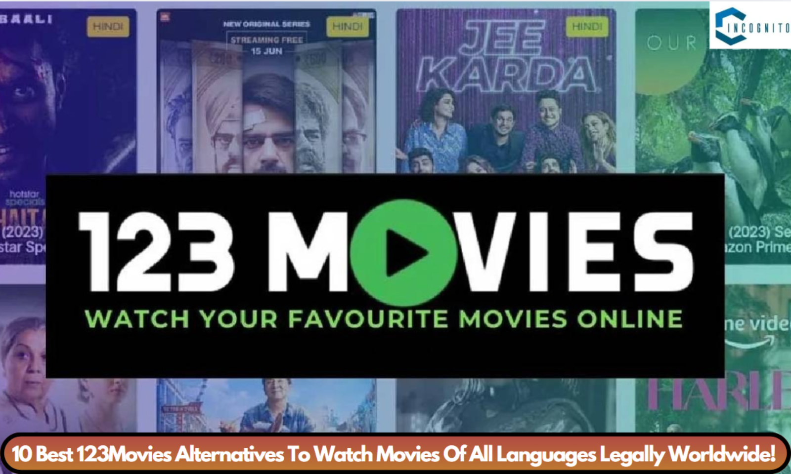 10 Best 123Movies Alternatives To Watch Movies Of All Languages Legally Worldwide!