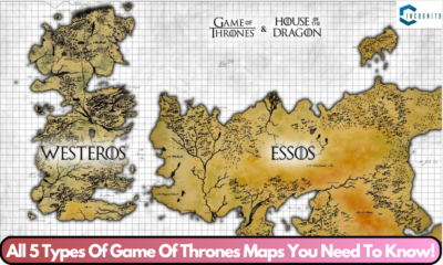 All 5 Types Of Game Of Thrones Maps You Need To Know!